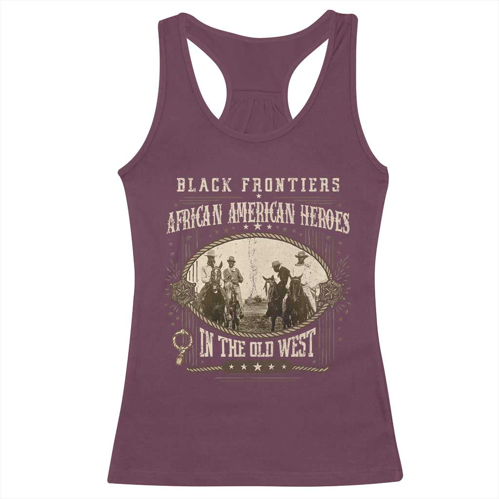 African American Cowboy Racerback Tank Top Black Frontiers African American Heroes In The Old West TS11 Maroon Print Your Wear