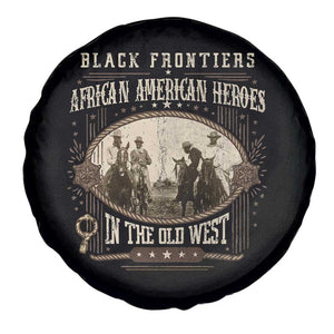 African American Cowboy Spare Tire Cover Black Frontiers African American Heroes In The Old West TS11 Print Your Wear