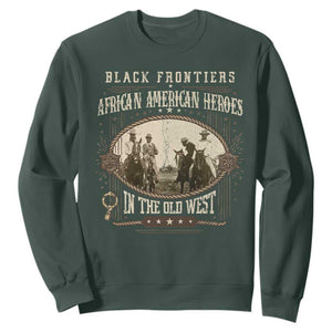 African American Cowboy Sweatshirt Black Frontiers African American Heroes In The Old West TS11 Dark Forest Green Print Your Wear
