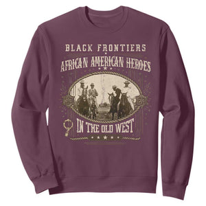 African American Cowboy Sweatshirt Black Frontiers African American Heroes In The Old West TS11 Maroon Print Your Wear