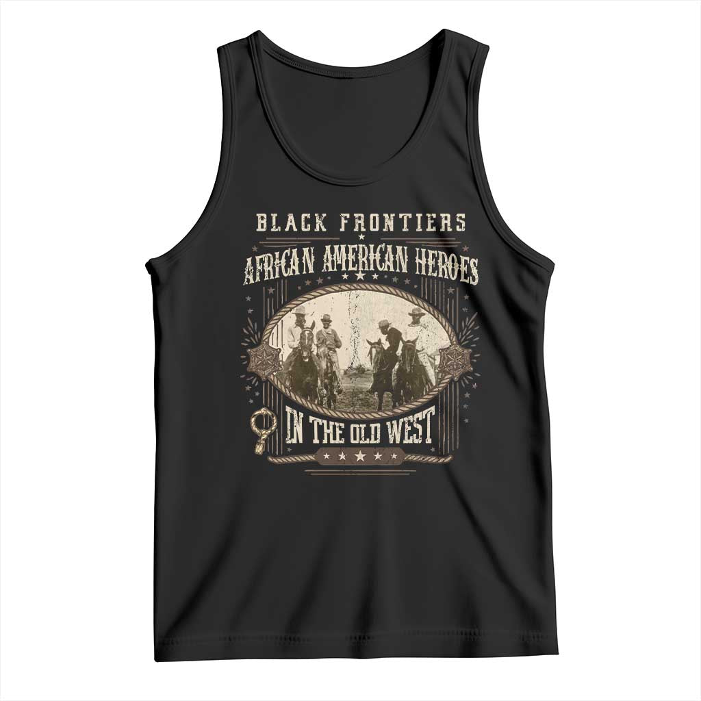African American Cowboy Tank Top Black Frontiers African American Heroes In The Old West TS11 Black Print Your Wear