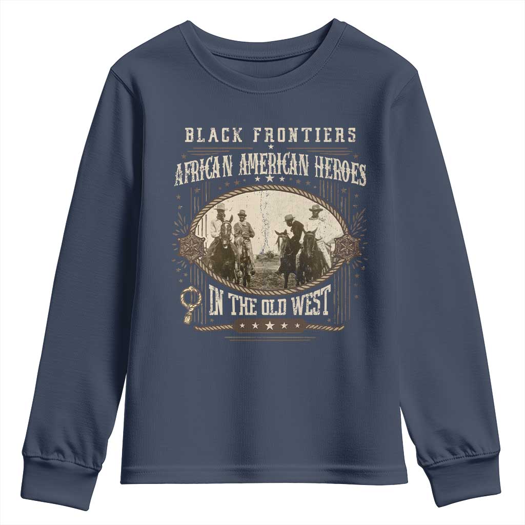 African American Cowboy Youth Sweatshirt Black Frontiers African American Heroes In The Old West TS11 Navy Print Your Wear