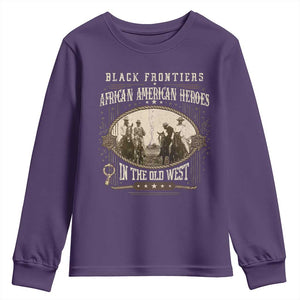African American Cowboy Youth Sweatshirt Black Frontiers African American Heroes In The Old West TS11 Purple Print Your Wear