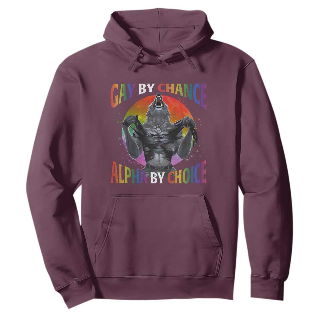 Funny Gay By Chance Alpha By Choice Hoodie Wolf Alpha LGBTQ TS11 Maroon Print Your Wear