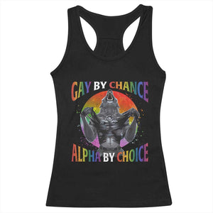 Funny Gay By Chance Alpha By Choice Racerback Tank Top Wolf Alpha LGBTQ TS11 Black Print Your Wear