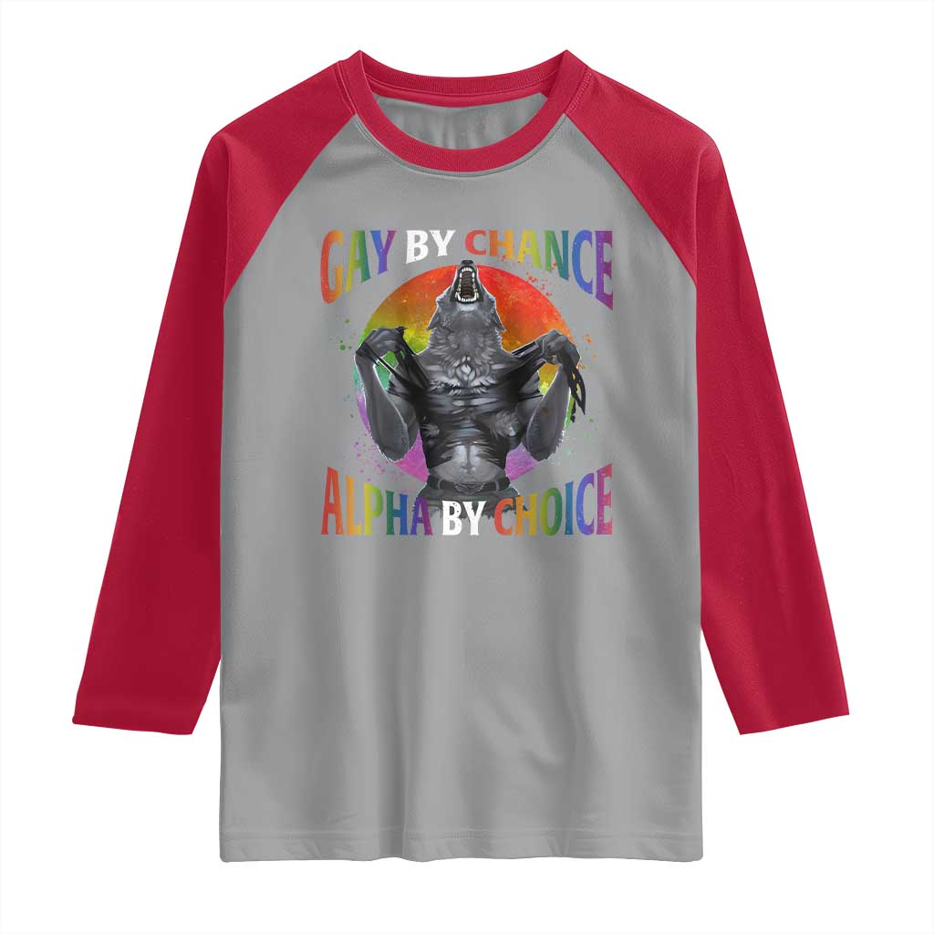 Funny Gay By Chance Alpha By Choice Raglan Shirt Wolf Alpha LGBTQ TS11 Sport Gray Red Print Your Wear