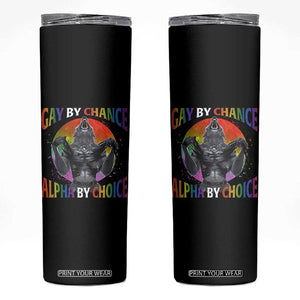 Funny Gay By Chance Alpha By Choice Skinny Tumbler Wolf Alpha LGBTQ TS11 Black Print Your Wear