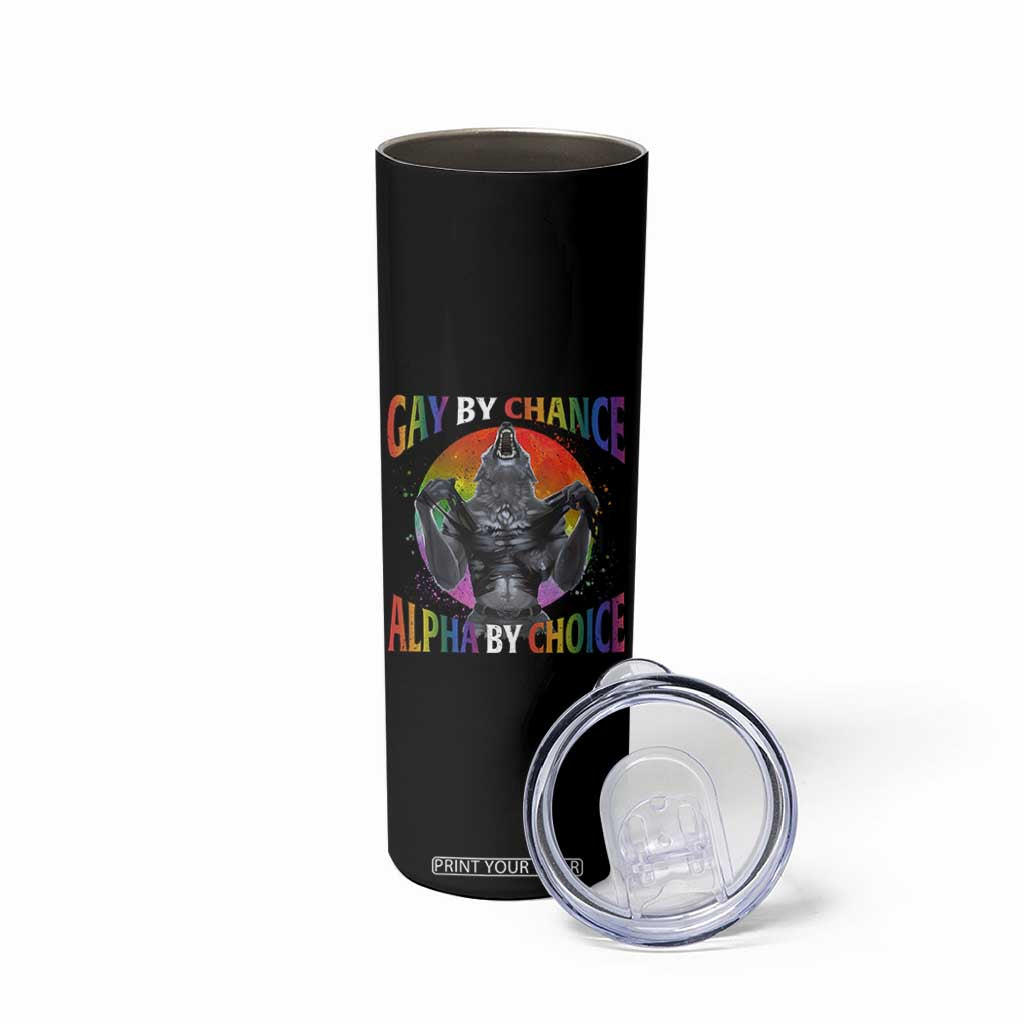 Funny Gay By Chance Alpha By Choice Skinny Tumbler Wolf Alpha LGBTQ TS11 Print Your Wear