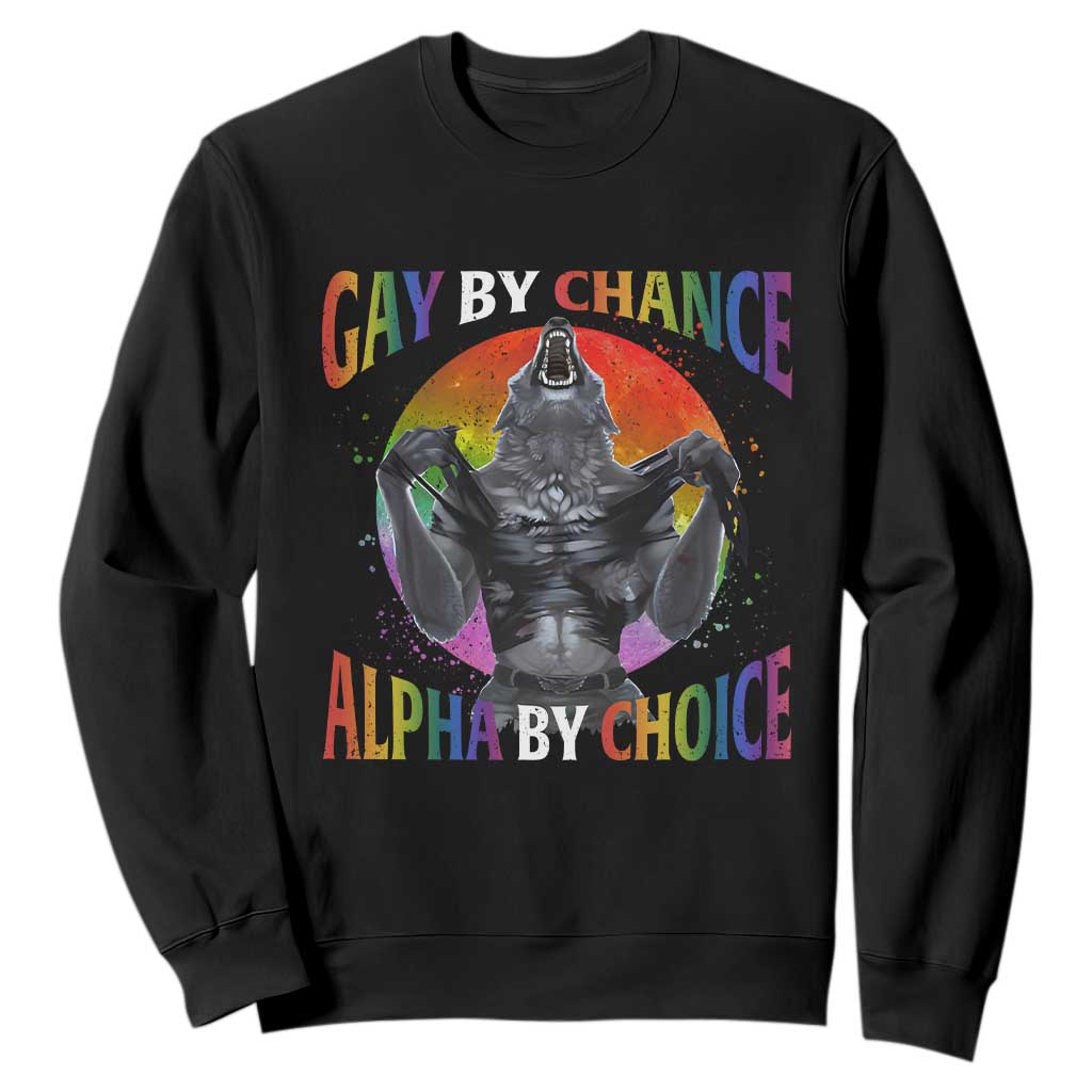 Funny Gay By Chance Alpha By Choice Sweatshirt Wolf Alpha LGBTQ TS11 Black Print Your Wear