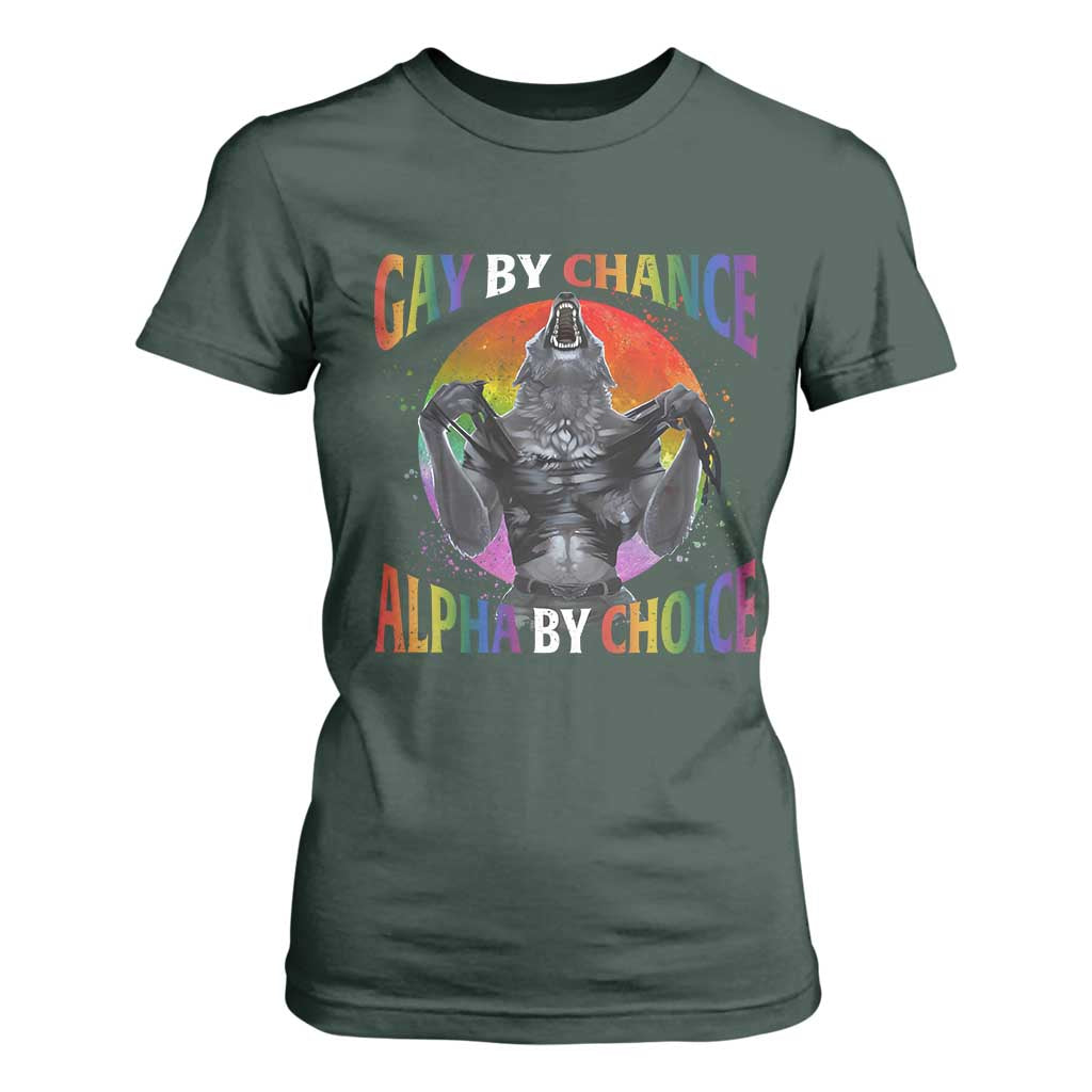 Funny Gay By Chance Alpha By Choice T Shirt For Women Wolf Alpha LGBTQ TS11 Dark Forest Green Print Your Wear