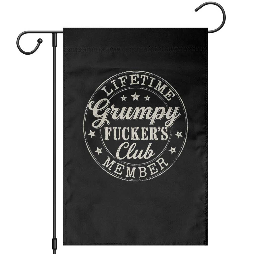 Grumpy Fucker's Club Lifetime Member Garden Flag TS11 Black Print Your Wear