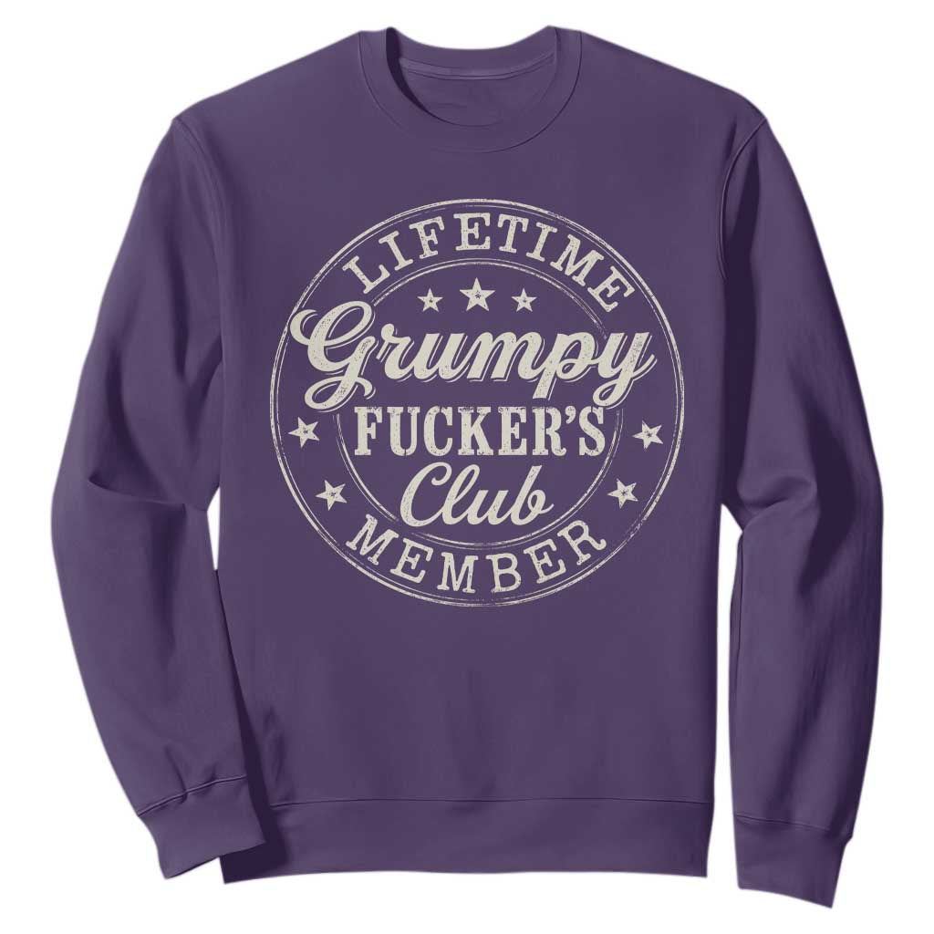Grumpy Fucker's Club Lifetime Member Sweatshirt TS11 Purple Print Your Wear