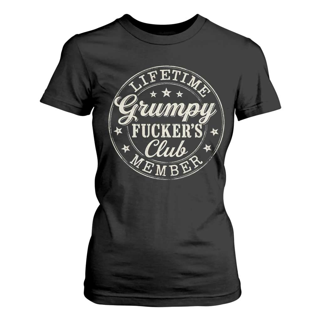 Grumpy Fucker's Club Lifetime Member T Shirt For Women TS11 Black Print Your Wear