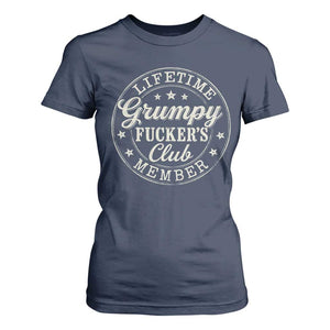 Grumpy Fucker's Club Lifetime Member T Shirt For Women TS11 Navy Print Your Wear