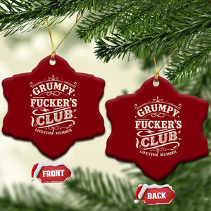 Grumpy Fucker's Club Lifetime Member Ceramic Ornament Funny Sarcastic TS11 Print Your Wear