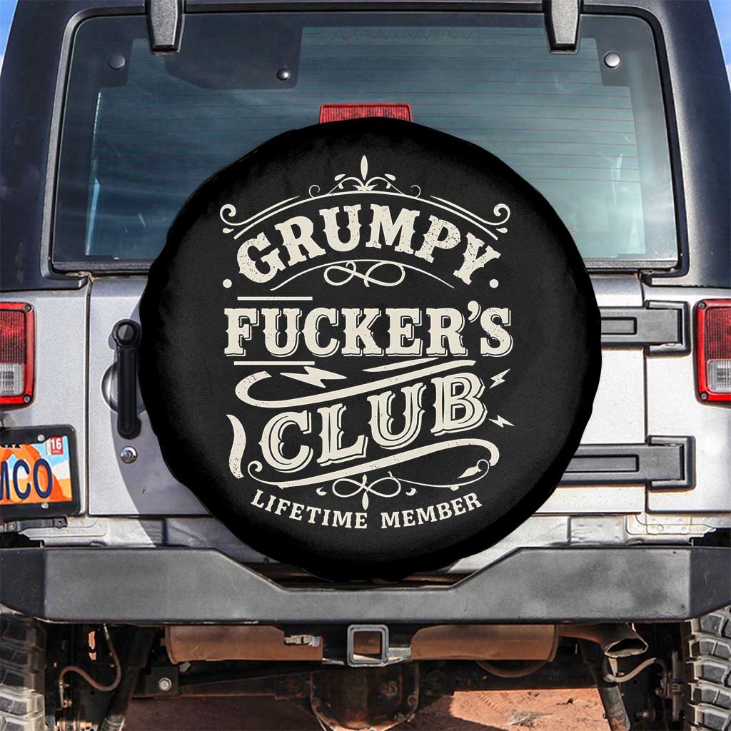 Grumpy Fucker's Club Lifetime Member Spare Tire Cover Funny Sarcastic TS11 No hole Black Print Your Wear