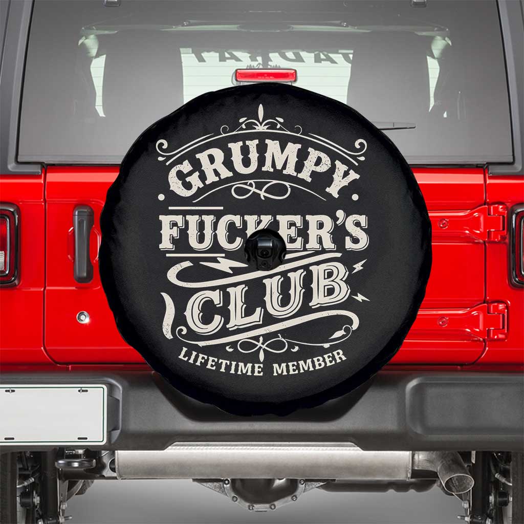 Grumpy Fucker's Club Lifetime Member Spare Tire Cover Funny Sarcastic TS11 Black Print Your Wear