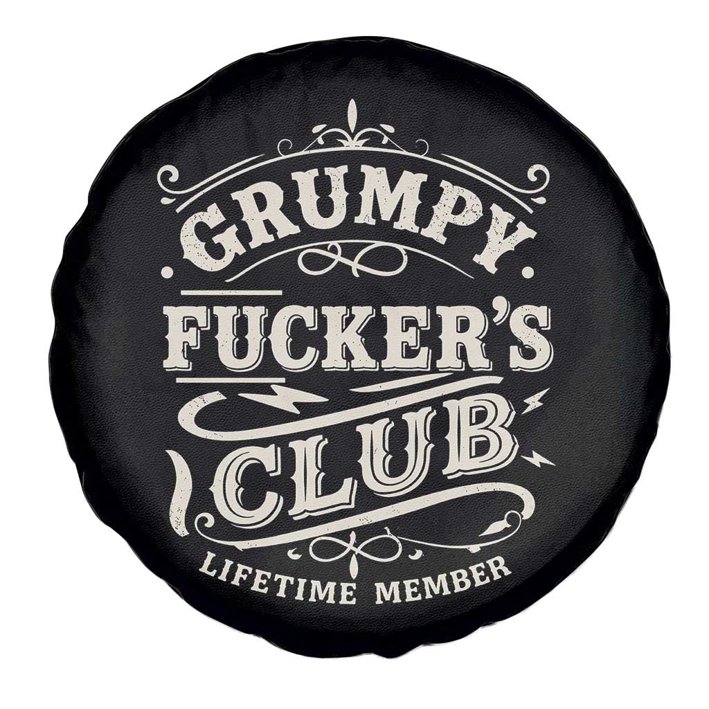 Grumpy Fucker's Club Lifetime Member Spare Tire Cover Funny Sarcastic TS11 Print Your Wear