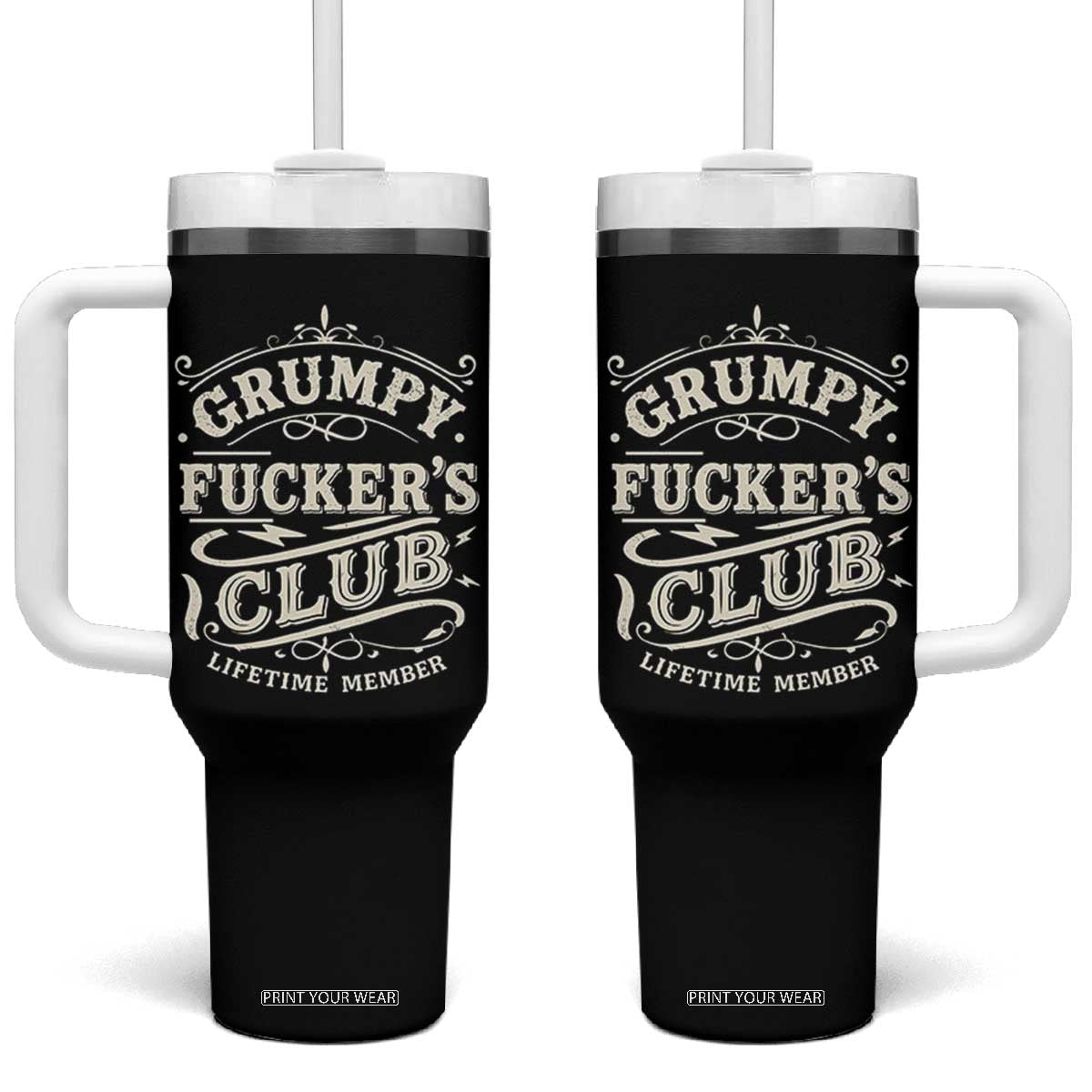 Grumpy Fucker's Club Lifetime Member Tumbler With Handle Funny Sarcastic TS11 One Size: 40 oz Black Print Your Wear