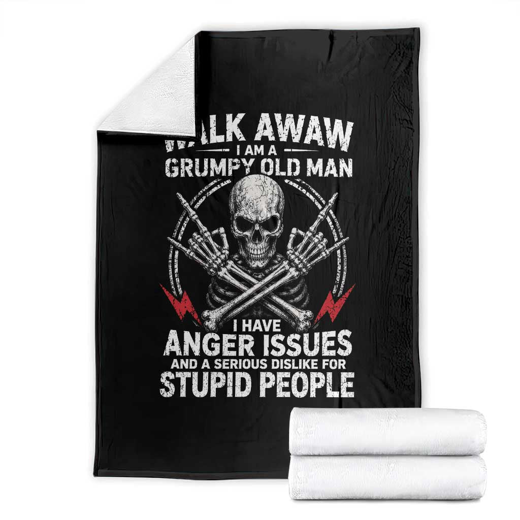 Walk Away I Am A Grumpy Old Man I Have Anger Issues Throw Blanket Funny Senior Citizen TS11 Black Print Your Wear