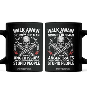 Walk Away I Am A Grumpy Old Man I Have Anger Issues Coffee Mug Funny Senior Citizen