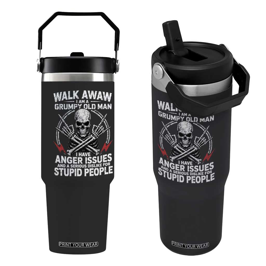 Walk Away I Am A Grumpy Old Man I Have Anger Issues Flip Straw Tumbler Funny Senior Citizen