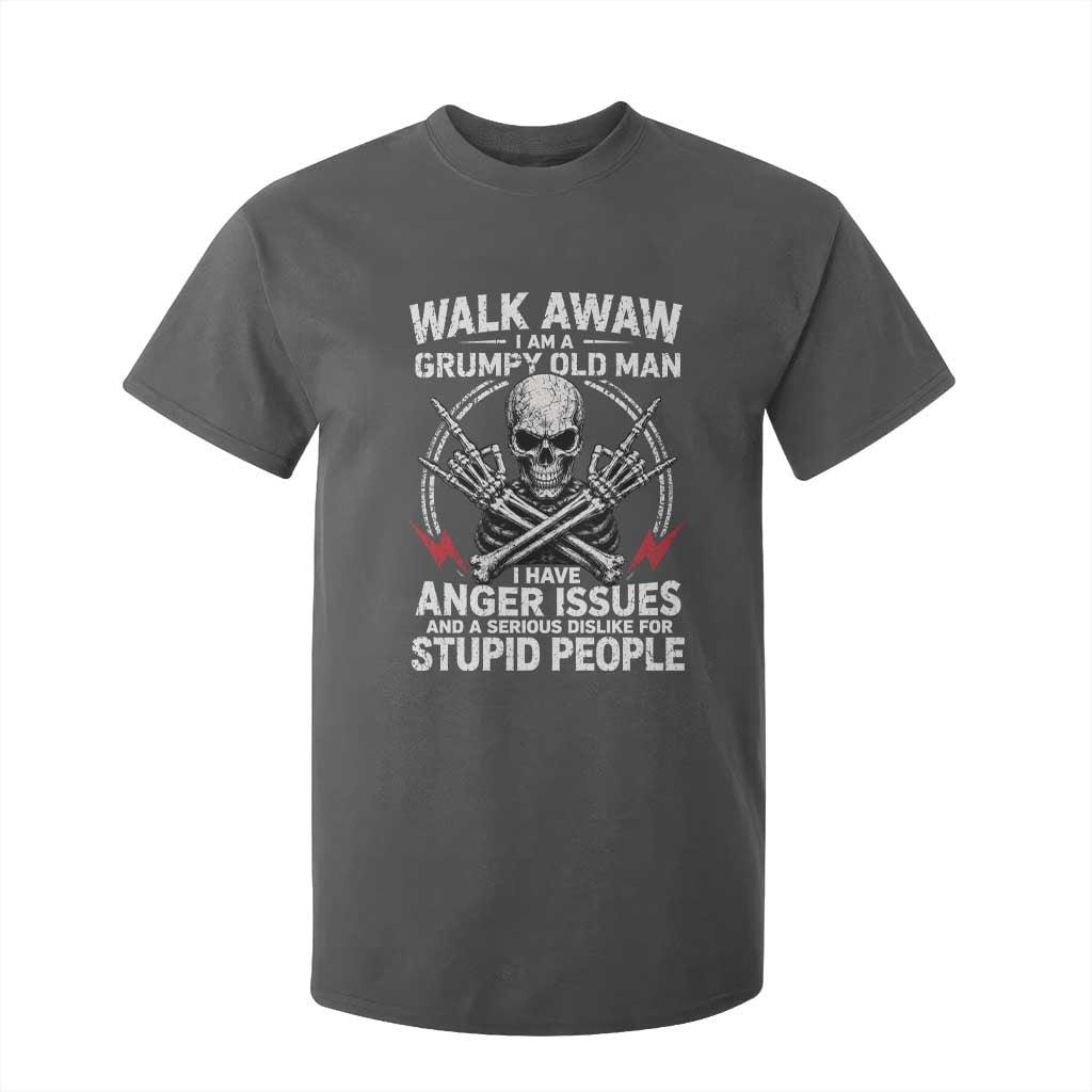 Walk Away I Am A Grumpy Old Man I Have Anger Issues T Shirt For Kid Funny Senior Citizen