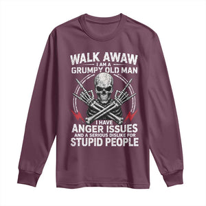 Walk Away I Am A Grumpy Old Man I Have Anger Issues Long Sleeve Shirt Funny Senior Citizen