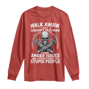 Walk Away I Am A Grumpy Old Man I Have Anger Issues Long Sleeve Shirt Funny Senior Citizen