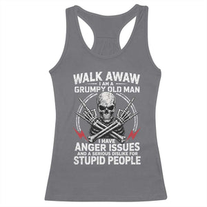 Walk Away I Am A Grumpy Old Man I Have Anger Issues Racerback Tank Top Funny Senior Citizen