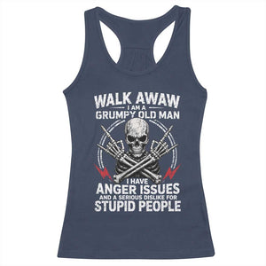 Walk Away I Am A Grumpy Old Man I Have Anger Issues Racerback Tank Top Funny Senior Citizen