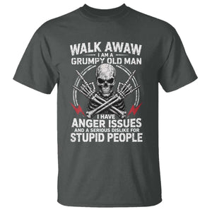 Walk Away I Am A Grumpy Old Man I Have Anger Issues T Shirt Funny Senior Citizen TS11 Dark Heather Print Your Wear