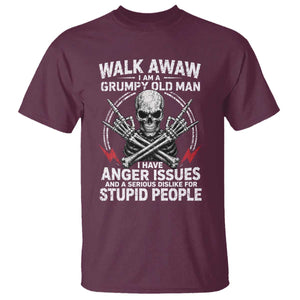 Walk Away I Am A Grumpy Old Man I Have Anger Issues T Shirt Funny Senior Citizen TS11 Maroon Print Your Wear