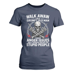 Walk Away I Am A Grumpy Old Man I Have Anger Issues T Shirt For Women Funny Senior Citizen