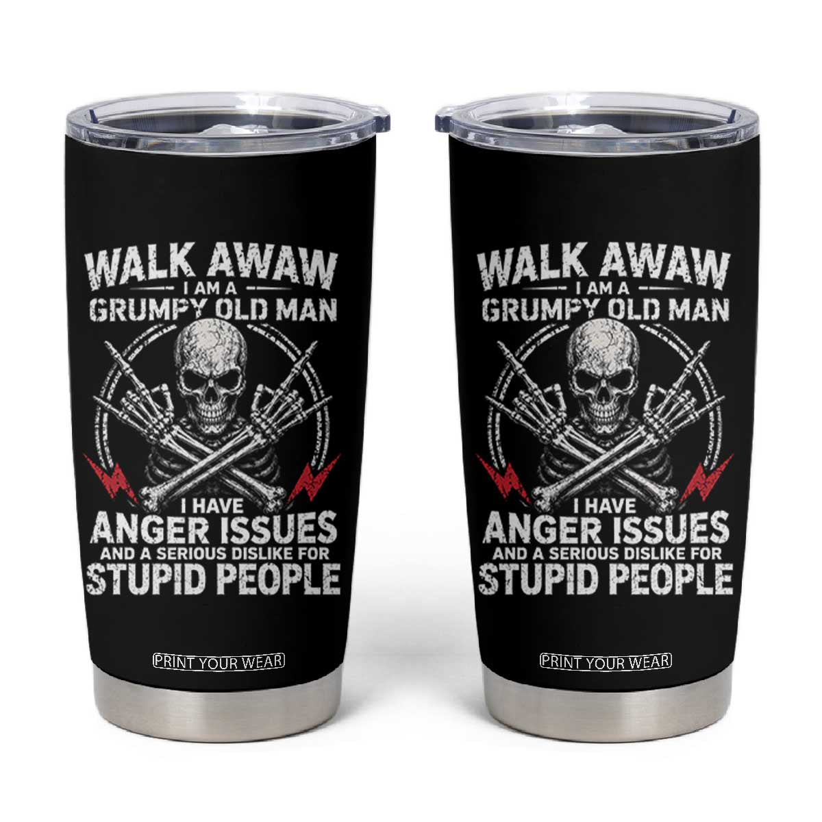Walk Away I Am A Grumpy Old Man I Have Anger Issues Tumbler Cup Funny Senior Citizen TS11 Black Print Your Wear