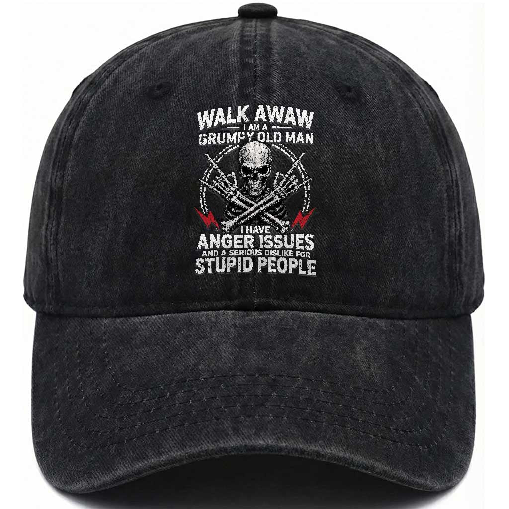 Walk Away I Am A Grumpy Old Man I Have Anger Issues Washed Cotton Baseball Cap Funny Senior Citizen
