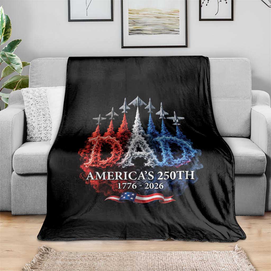 Dad USA 250th Anniversary Throw Blanket Jet Fighter American Flag Father's Day 4th of July TS11 Print Your Wear