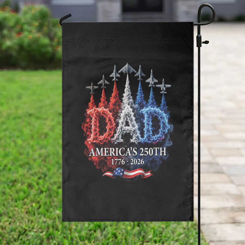 Dad USA 250th Anniversary Garden Flag Jet Fighter American Flag Father's Day 4th of July TS11 Print Your Wear