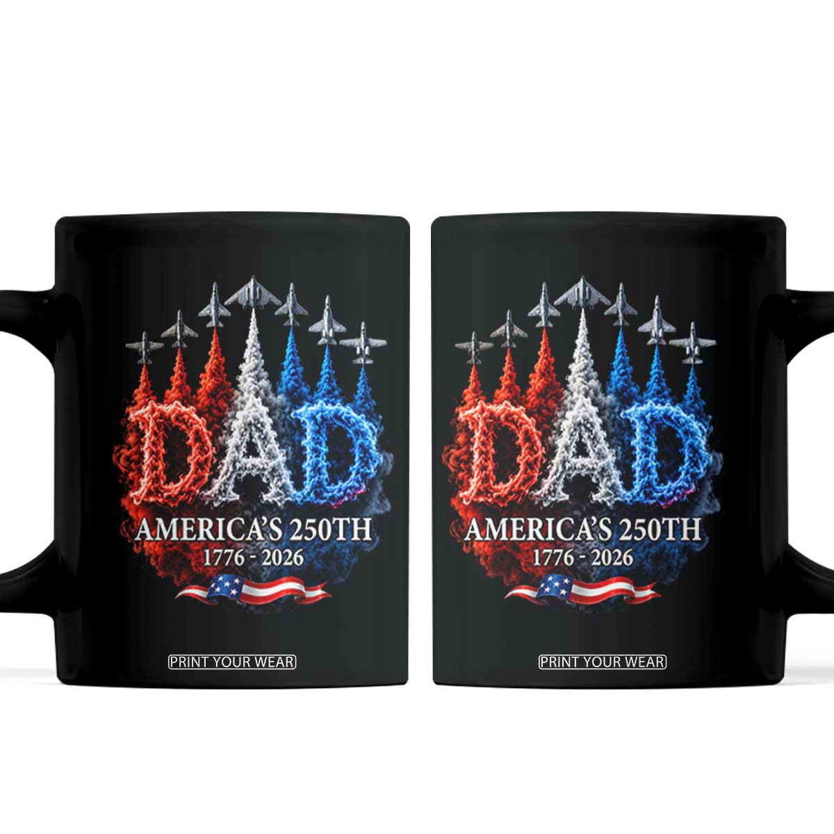 Dad USA 250th Anniversary Coffee Mug Jet Fighter American Flag Father's Day 4th of July TS11 Black Print Your Wear