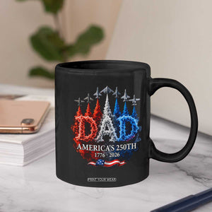 Dad USA 250th Anniversary Coffee Mug Jet Fighter American Flag Father's Day 4th of July TS11 Print Your Wear