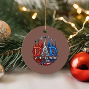 Dad USA 250th Anniversary Ceramic Ornament Jet Fighter American Flag Father's Day 4th of July TS11 1pc Mocha Print Your Wear