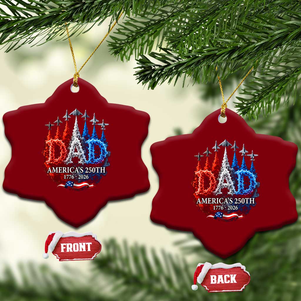 Dad USA 250th Anniversary Ceramic Ornament Jet Fighter American Flag Father's Day 4th of July TS11 Print Your Wear