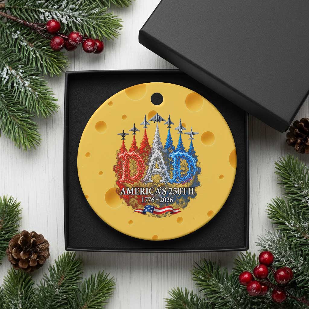 Dad USA 250th Anniversary Ceramic Ornament Jet Fighter American Flag Father's Day 4th of July TS11 1pc Yellow Cheese Print Your Wear