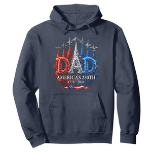 Dad USA 250th Anniversary Hoodie Jet Fighter American Flag Father's Day 4th of July TS11 Navy Print Your Wear