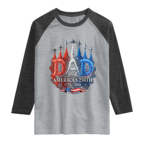 Dad USA 250th Anniversary Raglan Shirt Jet Fighter American Flag Father's Day 4th of July TS11 Heather Gray Heather Charcoal Print Your Wear