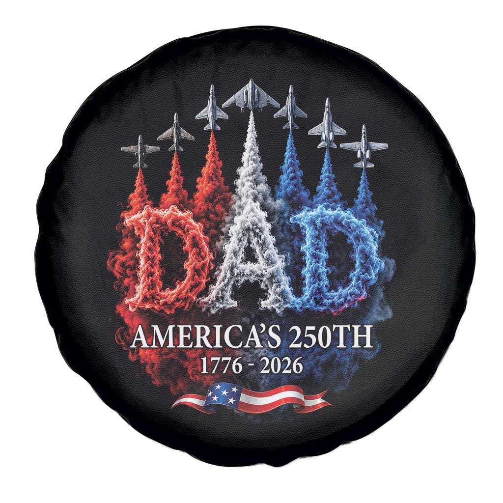 Dad USA 250th Anniversary Spare Tire Cover Jet Fighter American Flag Father's Day 4th of July TS11 Print Your Wear