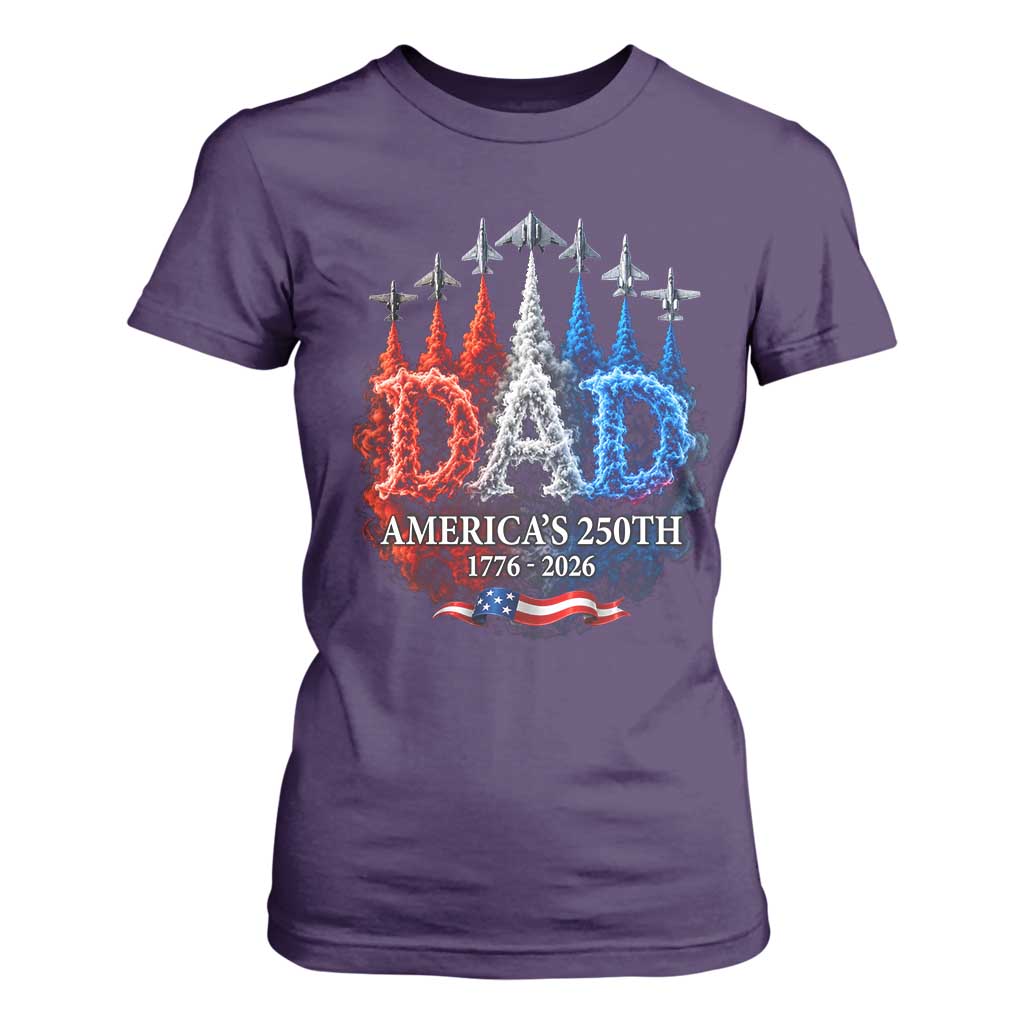Dad USA 250th Anniversary T Shirt For Women Jet Fighter American Flag Father's Day 4th of July TS11 Purple Print Your Wear