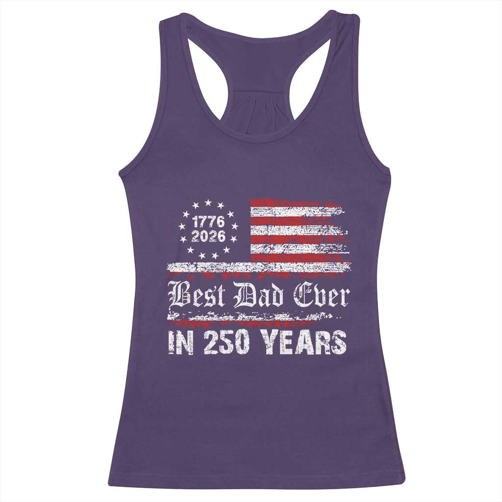 Dad USA 250th Anniversary Racerback Tank Top Best Father Ever In 250 Years Vintage American Flag TS11 Purple Print Your Wear
