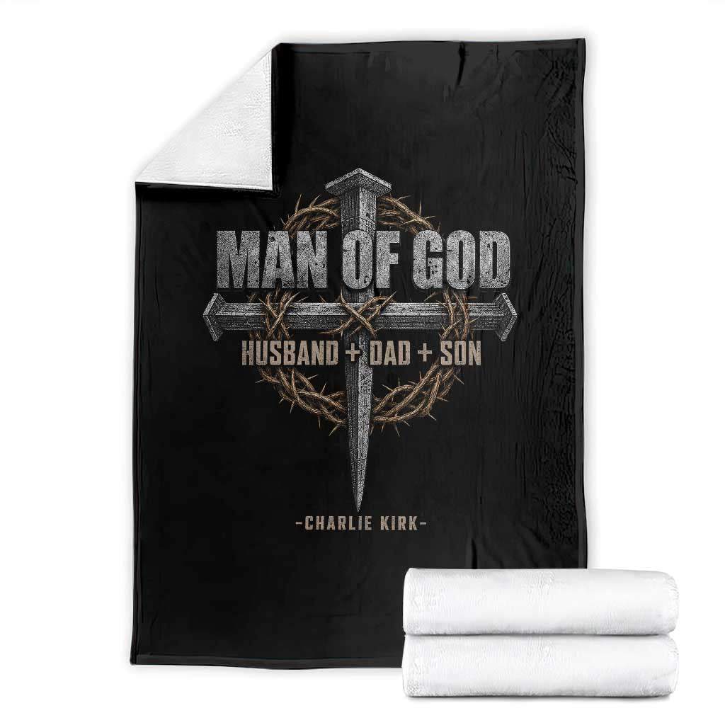 Man Of God Husband Dad Son Charlie Kirk Throw Blanket Vintage Christian Cross TS11 Black Print Your Wear