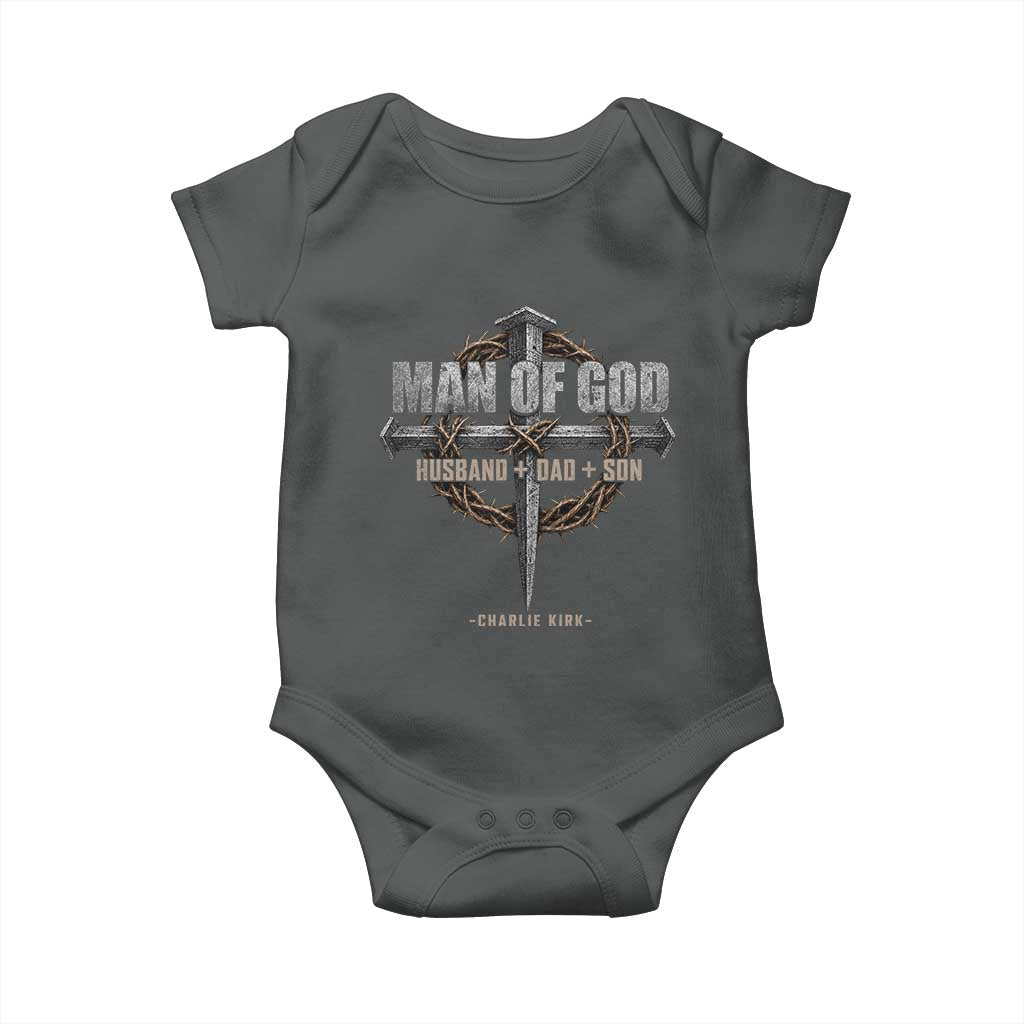 Man Of God Husband Dad Son Charlie Kirk Baby Onesie Vintage Christian Cross TS11 Dark Heather Print Your Wear